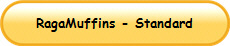 RagaMuffins - Standard